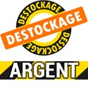 DESTOCKAGE Argent