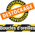 Boucles d'oreilles DESTOCKAGE